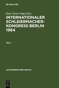 Cover: Internationaler Schleiermacher-Kongre&szlig; Berlin 1984 - De Gruyter