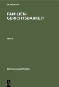 Abbildung von: Familiengerichtsbarkeit - De Gruyter