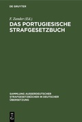 Cover: Das portugiesische Strafgesetzbuch - De Gruyter