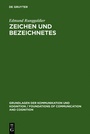 Cover: Zeichen und Bezeichnetes - De Gruyter
