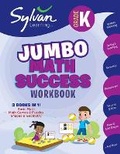 Cover: Kindergarten Jumbo Math Success Workbook - Random House Inc