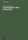 Cover: Symptome in der P&auml;diatrie - De Gruyter