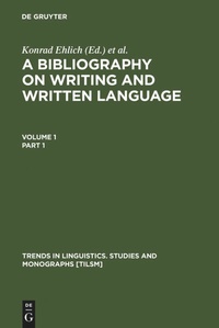 Enlarge image Cover: A Bibliography on Writing and Written Language - De Gruyter Mouton