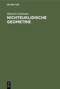 Cover: Nichteuklidische Geometrie - De Gruyter