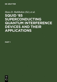 Abbildung von: SQUID '85 Superconducting Quantum Interference Devices and their Applications - De Gruyter