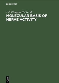 Abbildung von: Molecular Basis of Nerve Activity - De Gruyter