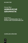 Cover: Formenlehre, Teil 2: Syntax und Flexionstabellen - De Gruyter Mouton