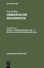 Cover: Formenlehre, Teil 2: Syntax und Flexionstabellen - De Gruyter Mouton