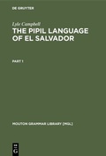 Cover: The Pipil Language of El Salvador - De Gruyter Mouton