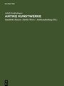Bild: Antike Kunstwerke - De Gruyter