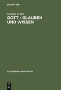 Cover: Gott - Glauben und Wissen - De Gruyter