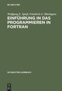 Cover: Einführung in das Programmieren in FORTRAN - De Gruyter