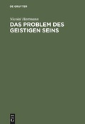 Cover: Das Problem des geistigen Seins - De Gruyter