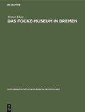 Cover: Das Focke-Museum in Bremen - De Gruyter