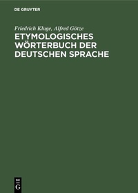 Abbildung von: Etymologisches Wörterbuch der deutschen Sprache - De Gruyter Mouton