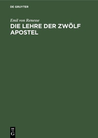Abbildung von: Die Lehre der zwölf Apostel - De Gruyter