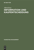 Cover: Information und Kaufentscheidung - De Gruyter