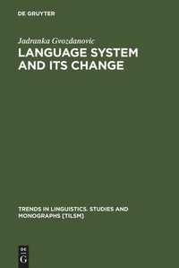 Enlarge image Cover: Language System and its Change - De Gruyter Mouton