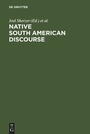 Cover: Native South American Discourse - De Gruyter Mouton