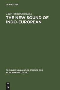 Enlarge image Cover: The New Sound of Indo-European - De Gruyter Mouton