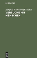 Cover: Versuche mit Menschen - De Gruyter