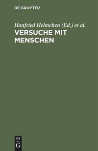 Enlarge image Cover: Versuche mit Menschen - De Gruyter