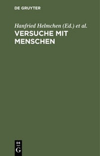 Enlarge image Cover: Versuche mit Menschen - De Gruyter