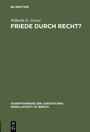 Cover: Friede durch Recht? - De Gruyter