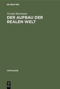 Abbildung von: Der Aufbau der realen Welt - De Gruyter