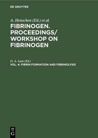 Abbildung von: Fibrin formation and Fibrinolysis - De Gruyter