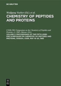 Abbildung von: Proceedings of the Fifth USSR-FRG Symposium on Chemistry of Peptides and Proteins, Odessa, USSR, May 16-20, 1985 - De Gruyter