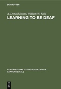Cover: Learning to be Deaf - De Gruyter Mouton
