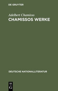 Abbildung von: Chamissos Werke - De Gruyter Mouton