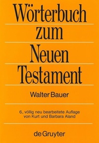 Abbildung von: Griechisch-deutsches Wörterbuch zu den Schriften des Neuen Testaments und der frühchristlichen Literatur - De Gruyter