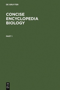 Enlarge image Cover: Concise Encyclopedia Biology - De Gruyter