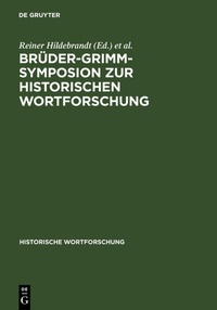 Abbildung von: Brüder-Grimm-Symposion zur Historischen Wortforschung - De Gruyter