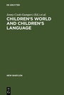 Cover: Children's Worlds and Children's Language - De Gruyter Mouton