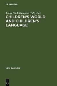 Abbildung von: Children's Worlds and Children's Language - De Gruyter Mouton