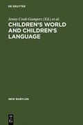 Cover: Children's Worlds and Children's Language - De Gruyter Mouton