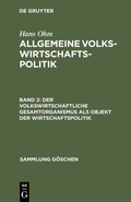 Abbildung von: Der volkswirtschaftliche Gesamtorganismus als Objekt der Wirtschaftspolitik - De Gruyter