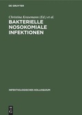 Cover: Bakterielle nosokomiale Infektionen - De Gruyter