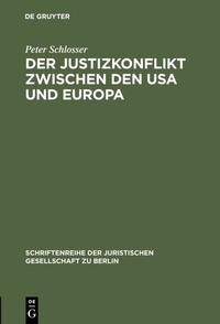 Abbildung von: Der Justizkonflikt zwischen den USA und Europa - De Gruyter