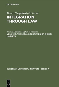 Enlarge image Cover: The Legal Integration of Energy Markets - De Gruyter
