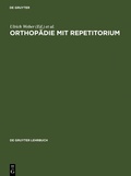Cover: Orthop&auml;die mit Repetitorium - De Gruyter