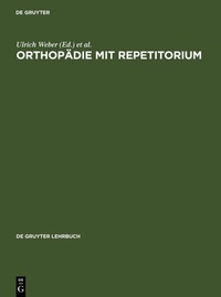 Bild vergrößern Bild: Orthopädie mit Repetitorium - De Gruyter