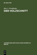 Cover: Der Holzschnitt - De Gruyter