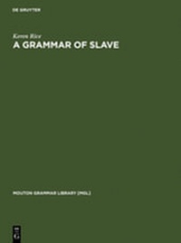 Abbildung von: A Grammar of Slave - De Gruyter Mouton