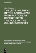 Abbildung von: The "Sitz im Leben" of the Apocalypse with Particular Reference to the Role of the Church's Enemies - De Gruyter