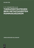 Cover: Therapiestrategien beim metastasierten Mammakarzinom - De Gruyter