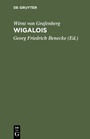 Cover: Wigalois Der Ritter mit dem Rade - De Gruyter Mouton